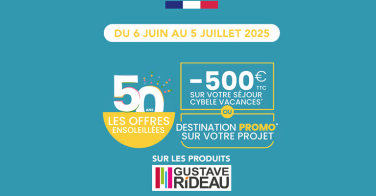 Profitez des offres ensoleillées Gustave Rideau