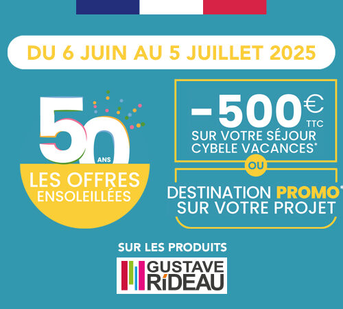 Profitez des offres ensoleillées sur toute la gamme Gustave Rideau
