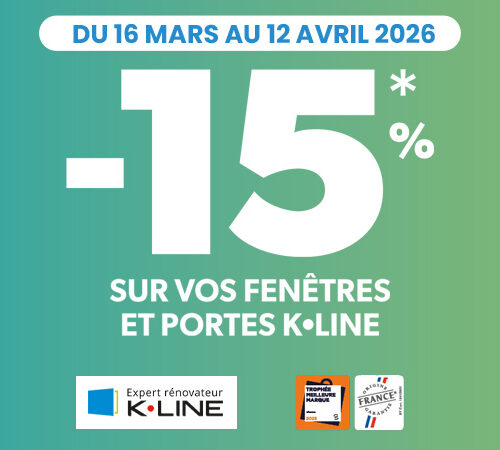 Profitez de -15% sur les menuiseries K•LINE, jusqu’au 12 avril 2026